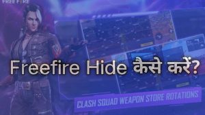 freefire hide kaise kare